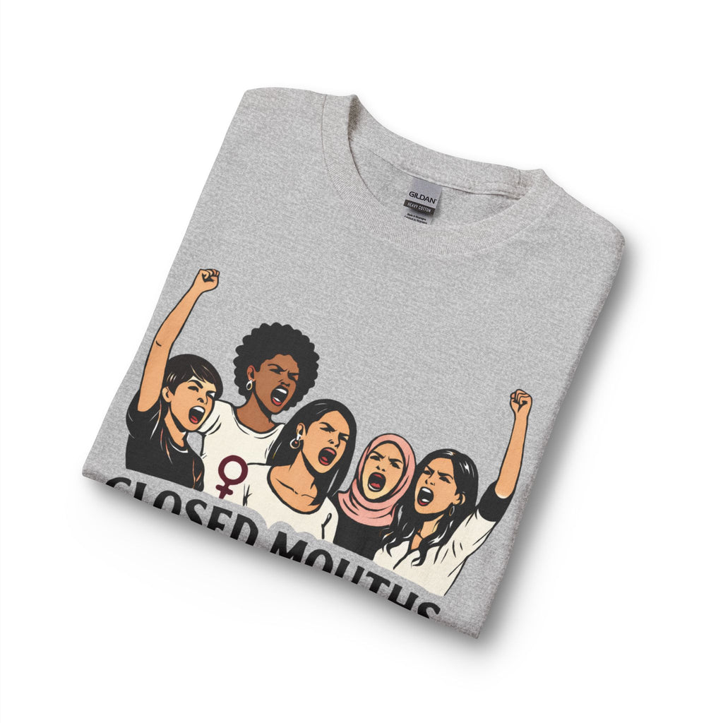 Closed Mouths Don't Get Fed Long Sleeve Tee — Feminist Protest Shirt
