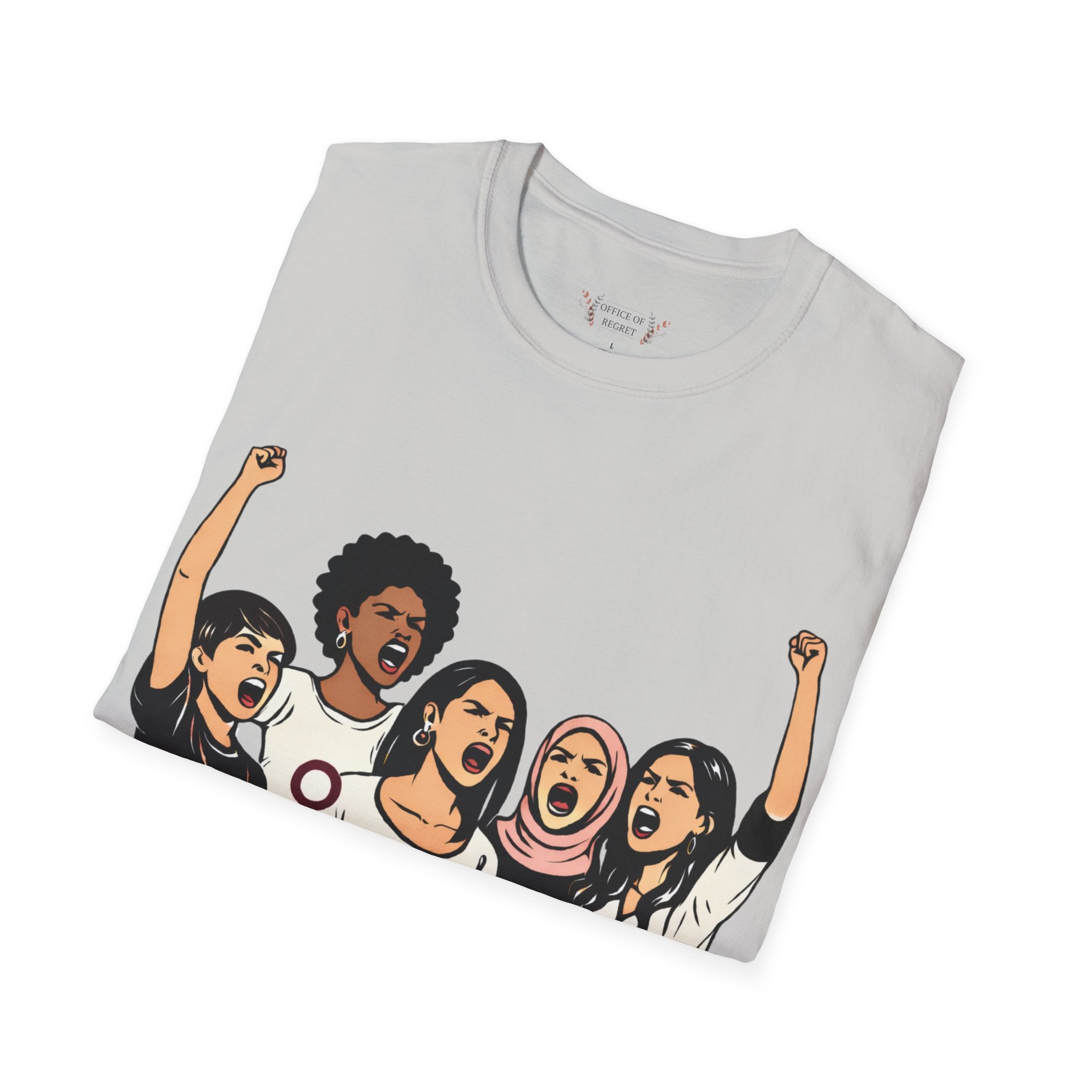 T-Shirt — "Closed Mouths Don't Get Fed" Feminist Protest Graphic Tee