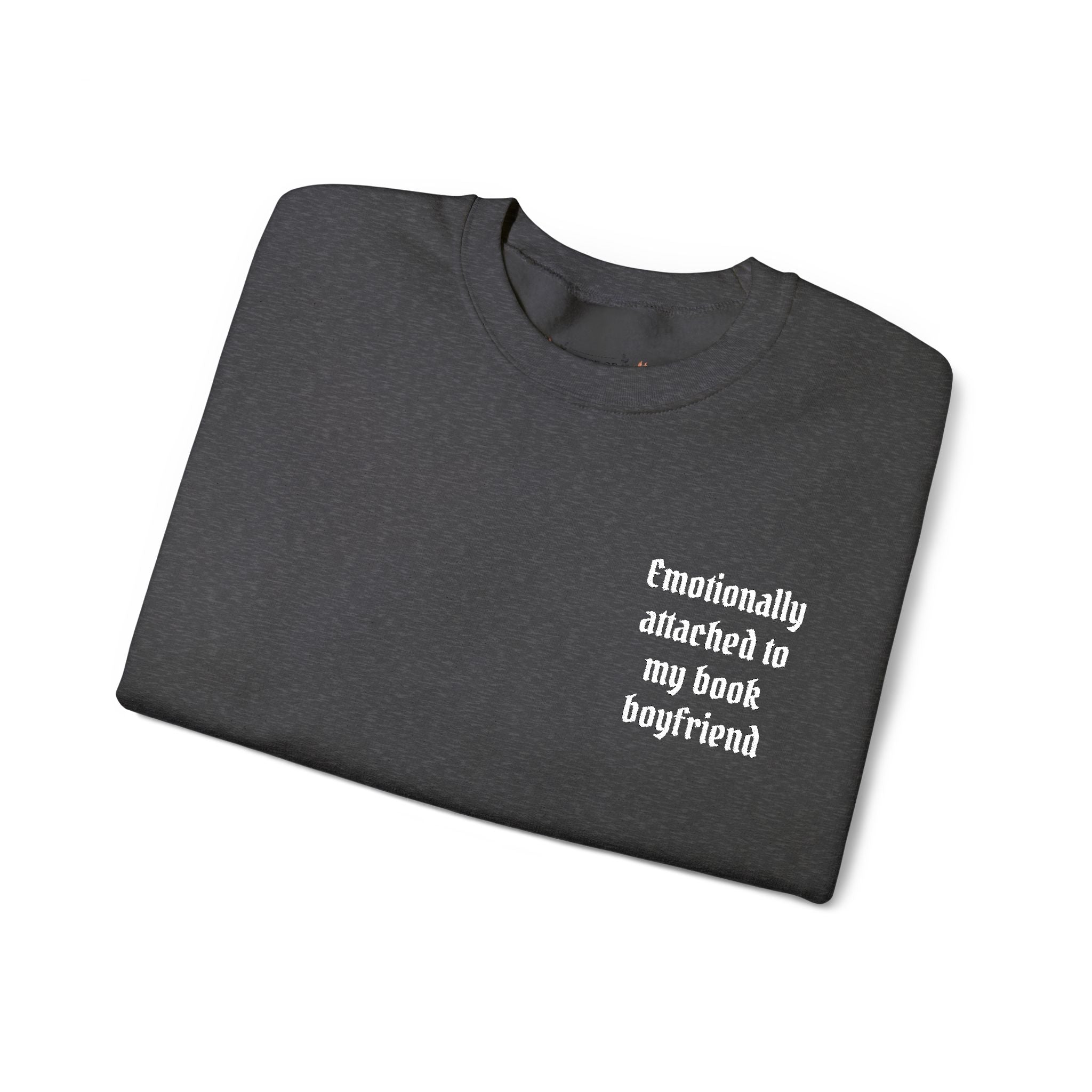 Crewneck Sweatshirt - "Friendship Awakened is My Best Boyfriend" Minimal Chest Graphic