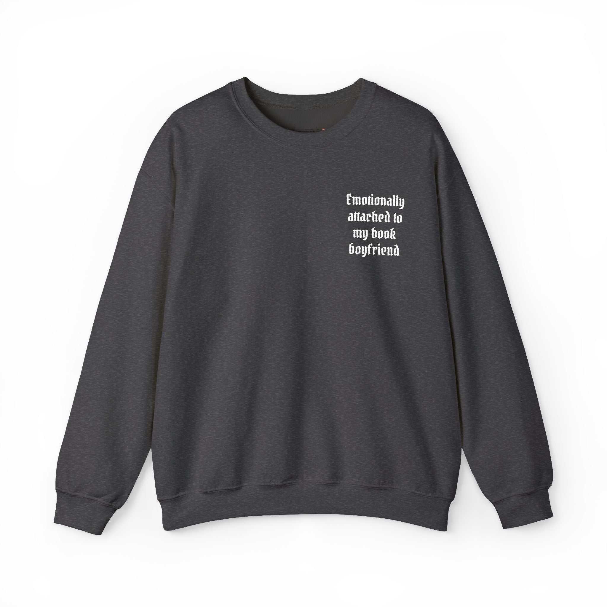 Crewneck Sweatshirt - "Friendship Awakened is My Best Boyfriend" Minimal Chest Graphic