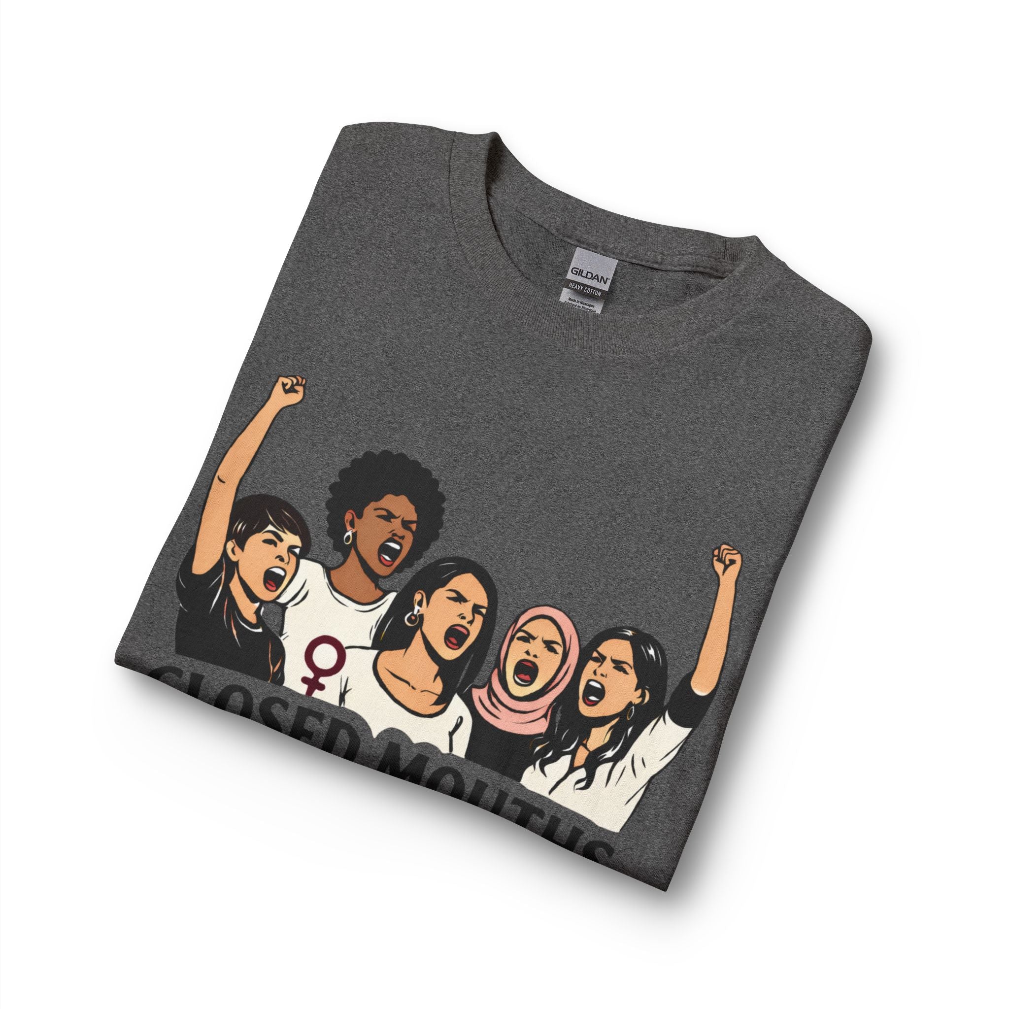 Closed Mouths Don't Get Fed Long Sleeve Tee — Feminist Protest Shirt