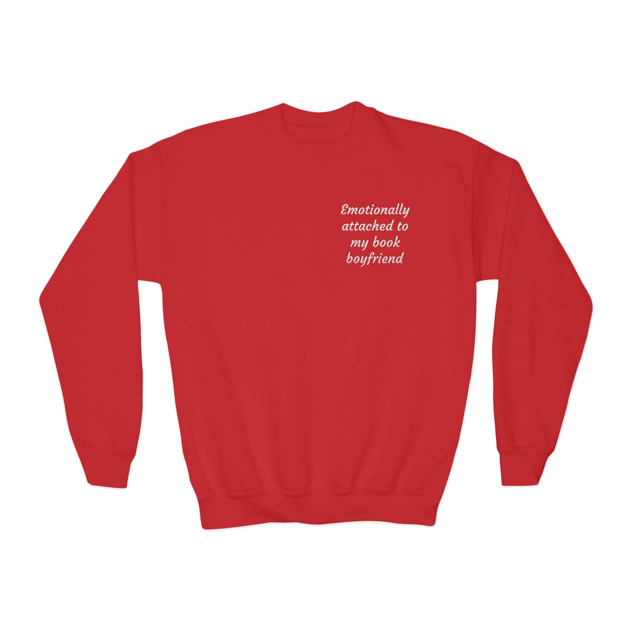 Youth Crewneck Sweatshirt "Emotionally Attached to My Book Boyfriend" – Cozy Literary Teen Sweatshirt
